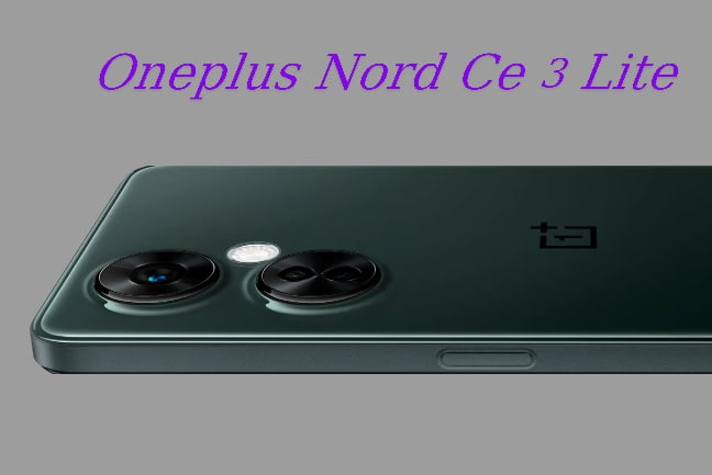 Oneplus ने नया फ़ोन लांच किया जिसका कोई जोर नही Oneplus Nord Ce3 Lite Smartphone
